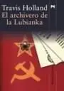 El Archivero de la Lubianka