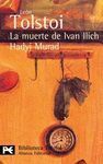 LA MUERTE DE IVAN LLICH HADYI MURAD