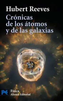 Crónicas de los Átomos y de las Galaxias