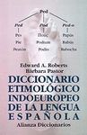 DICCIONARIO ETIMOLÓGICO INDOEUROPEO DE LA LENGUA ESPAÑOLA
