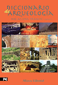 DICCIONARIO DE ARQUEOLOGÍA