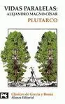 Vidas Paralelas: Alejandro Magno-César