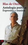 ANTOLOGÍA POÉTICA. EXPRESIÓN Y REUNIÓN