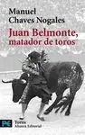 Juan Belmonte, Matador de Toros