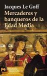 MERCADERES Y BANQUEROS DE LA EDAD MEDIA