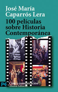 100 PELÍCULAS SOBRE HISTORIA CONTEMPORÁNEA