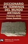 Diccionario de Términos del Mundo Antiguo