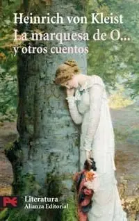 La Marquesa de o... Y Otros Cuentos