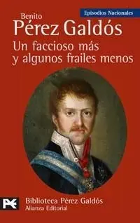 Un Faccioso Más y Algunos Frailes Menos