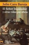 EL SEÑOR INQUISIDOR Y OTRAS VIDAS POR OFICIO