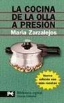 LA COCINA DE LA OLLA A PRESIÓN