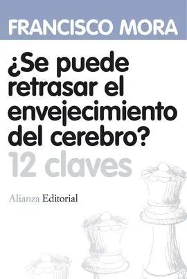 ¿Se Puede Retrasar el Envejecimiento del Cerebro 12 Claves?