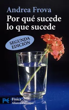 Por qué Sucede lo que Sucede