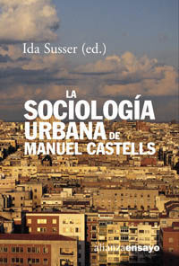 LA SOCIOLOGIA URBANA DE MANUEL CASTELLS
