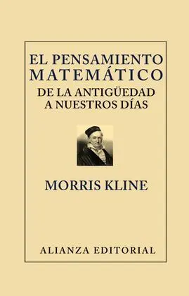 El Pensamiento Matemático de la Antigüedad a nuestros Días