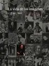 La Vida de las Imagenes