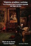 VIAJEROS, ERUDITOS Y ARTISTAS