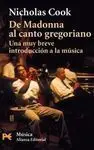 De Madonna Al Canto Gregoriano: una Muy Breve Introducción a la Música