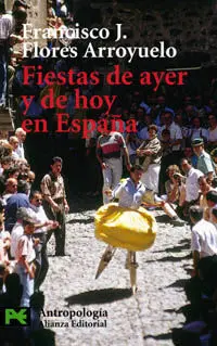 Fiestas de Ayer y Hoy en España