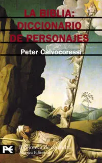 La Biiblia, Diccionario de Personajes