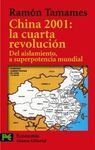 CHINA 2001: LA CUARTA REVOLUCIÓN