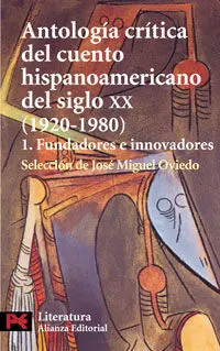 Antología Crítica del Cuento Hispanoamericano del Siglo Xx