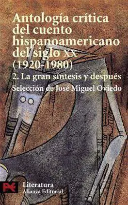 Antología Crítica del Cuento Hispanoamericano del Siglo Xx