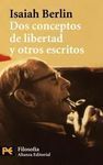 DOS CONCEPTOS DE LIBERTAD Y OTROS ESCRITOS