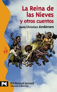 La Reina de las Nieves y Otros Cuentos