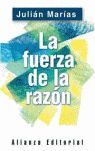 LA FUERZA DE LA RAZÓN