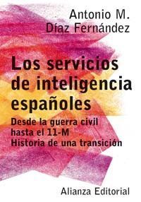 LOS SERVICIOS DE INTELIGENCIA ESPAÑOLAS