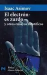 El Electrón Es Zurdo y Otros Ensayos Científicos