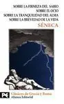 Sobre la Firmeza del Sabio. Sobre el Ocio. Sobre L
