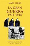 LA GRAN GUERRA  1914-1918