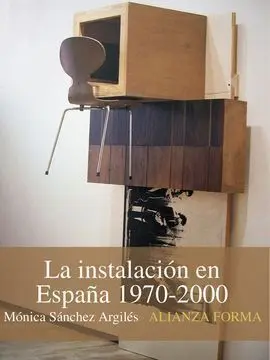 La Instalación en España (1970-2000)