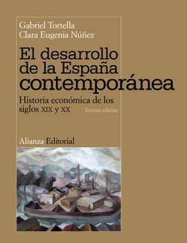 EL DESARROLLO DE LA ESPAÑA CONTEMPORANEA