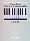HISTORIA MUSICA ESPAÑOLA 6: SIGLO XX