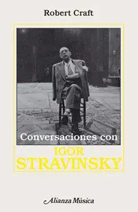 Conversaciones con Igor Stravinsky