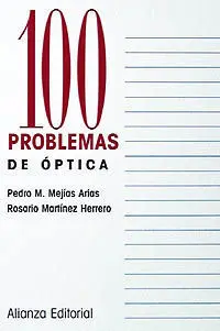 100 Problemas de Óptica
