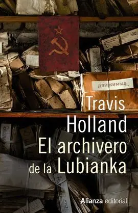 El Archivero de la Lubianka