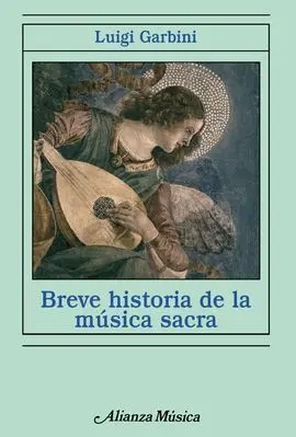 Breve Historia de la Música Sacra