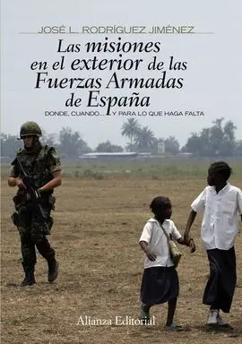 Las Misiones en el Exterior de las Fuerzas Armad