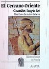 EL CERCANO ORIENTE. GRANDES IMPERIOS