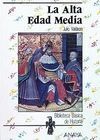 LA ALTA EDAD MEDIA