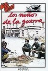 LOS NIÑOS DE LA GUERRA