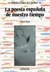 La Poesía Española de nuestro Tiempo