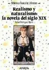 Realismo y Naturalismo: la Novela del Siglo Xix