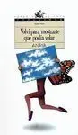 Volví para Mostrarte que Podía Volar
