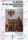 LA EUROPA DE LOS IMPERIALISMOS ( 1898 - 1914 )