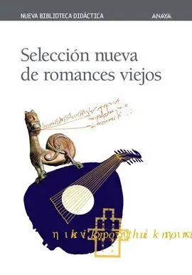 Seleccion Nueva de Romances Viejos